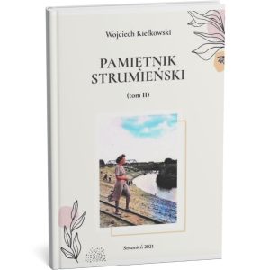 Pamiętnik Strumieński tom II
