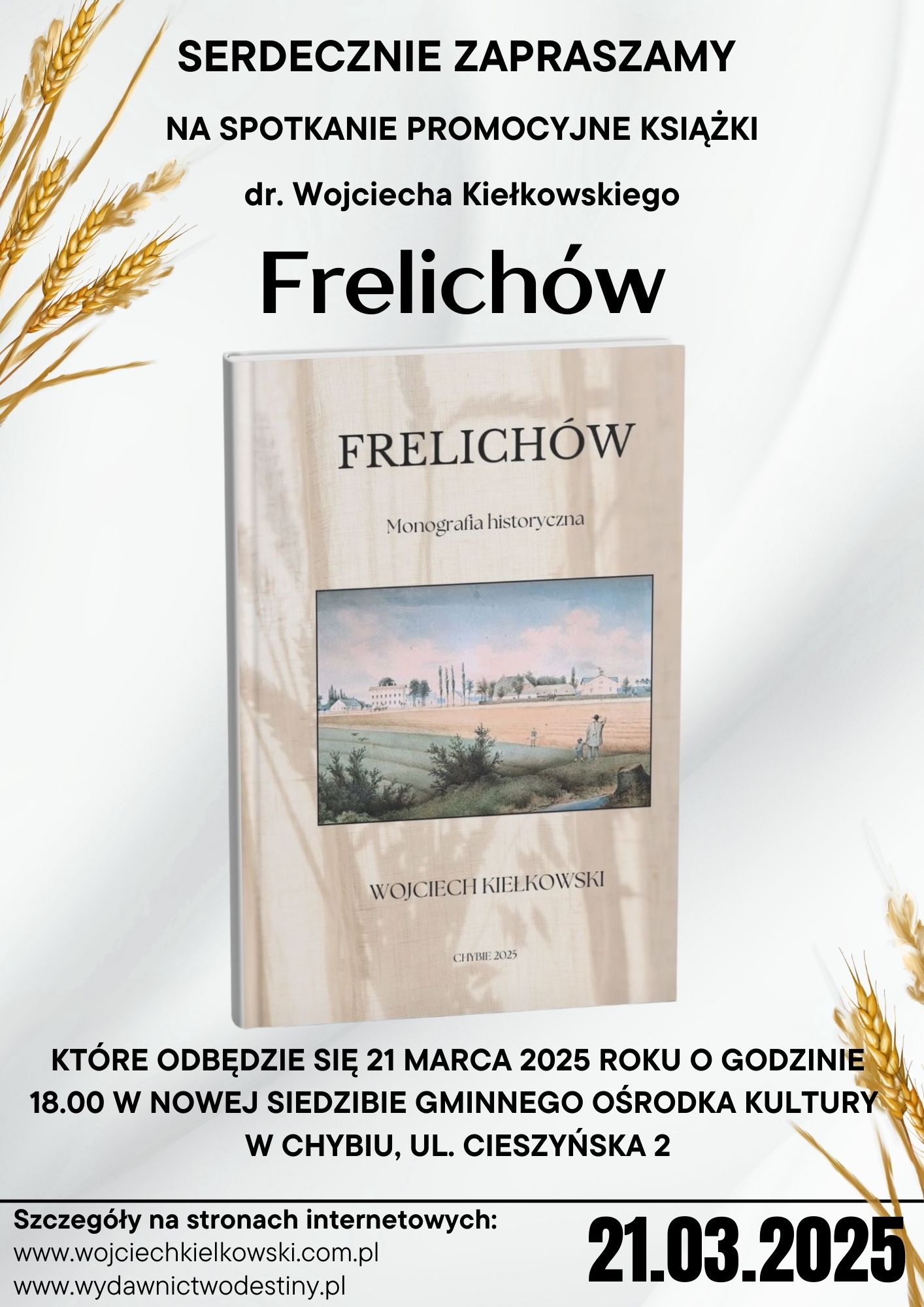 Plakat spotkania promocyjnego książki Frelichów. Monografia historyczna